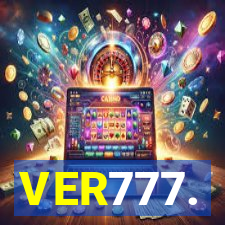 VER777.