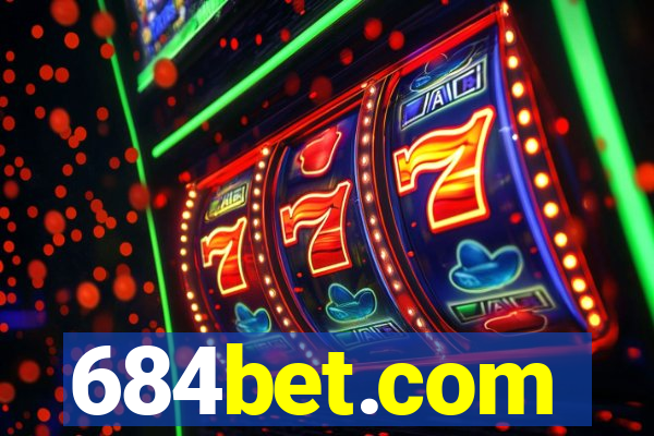 684bet.com