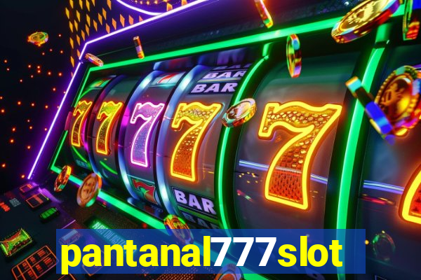 pantanal777slots.com