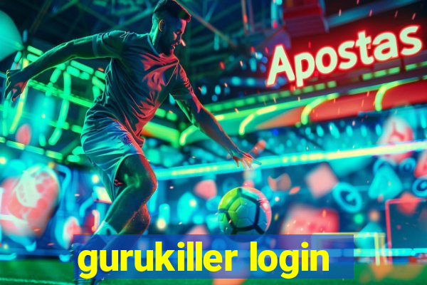 gurukiller login