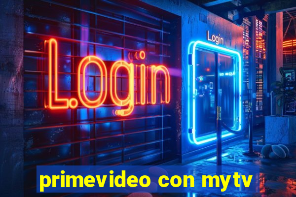 primevideo con mytv