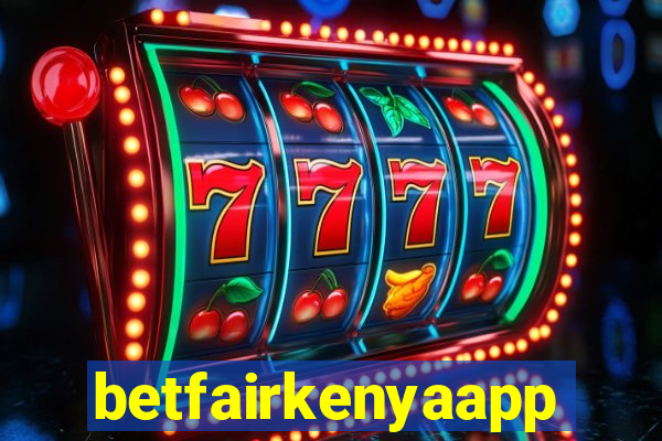 betfairkenyaapp