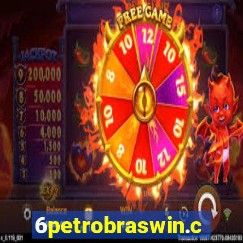 6petrobraswin.com