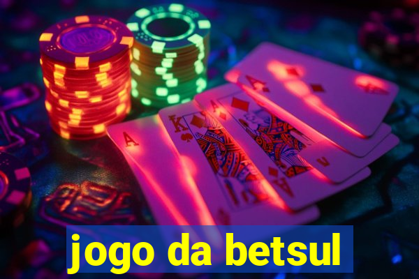 jogo da betsul