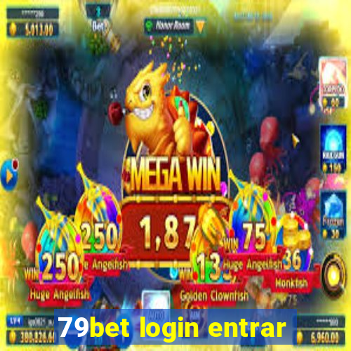 79bet login entrar