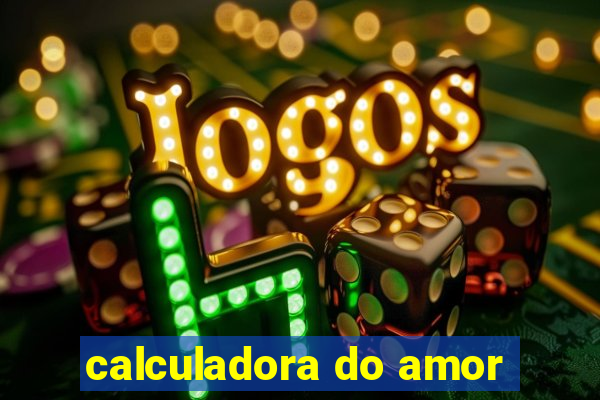 calculadora do amor