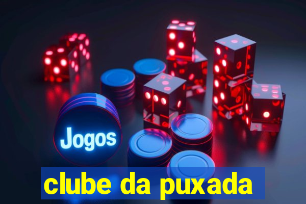 clube da puxada