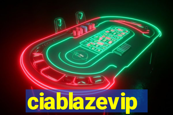 ciablazevip