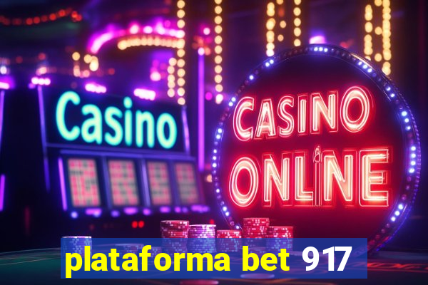 plataforma bet 917