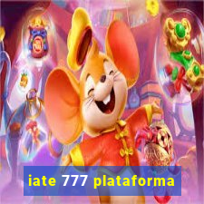 iate 777 plataforma