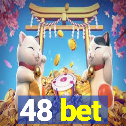 48 bet