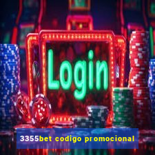 3355bet codigo promocional