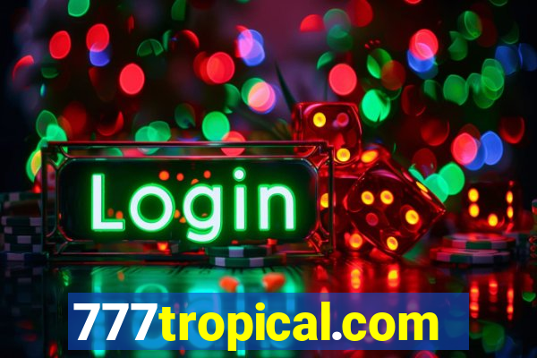 777tropical.com