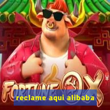 reclame aqui alibaba