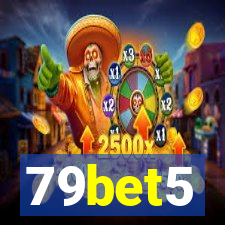 79bet5