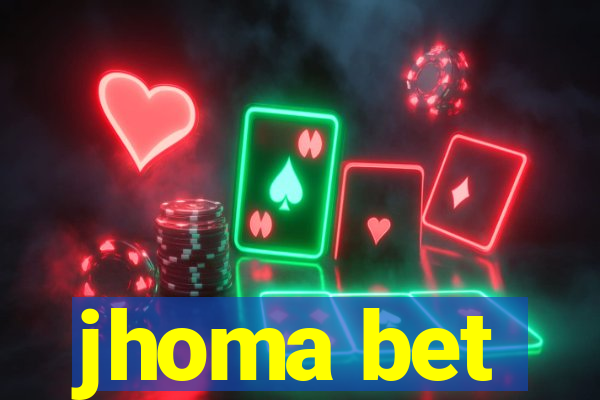 jhoma bet