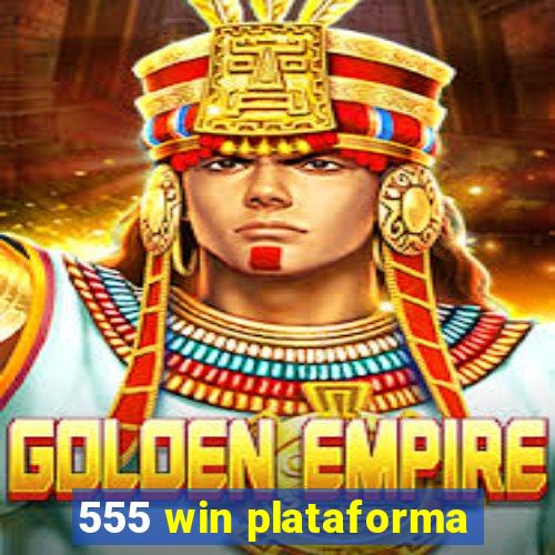 555 win plataforma