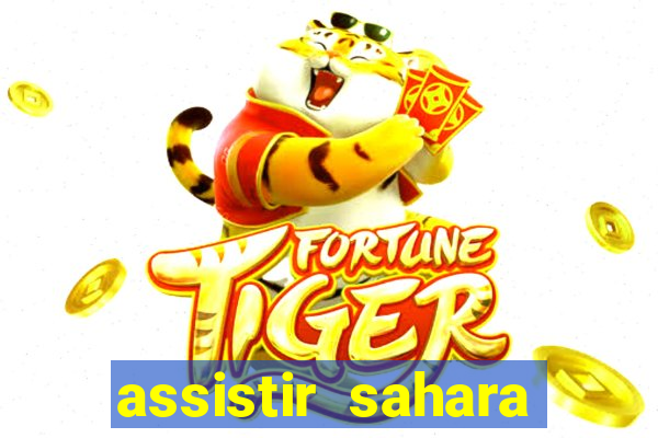 assistir sahara filme de 2005