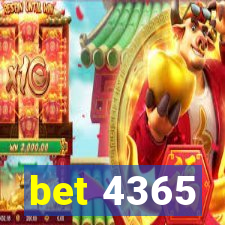 bet 4365