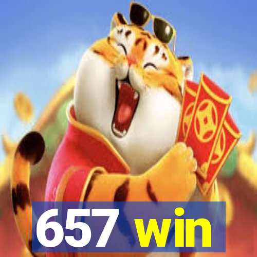 657 win