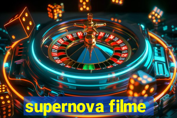 supernova filme