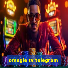 omegle tv telegram