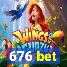 676 bet