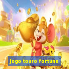 jogo touro fortune