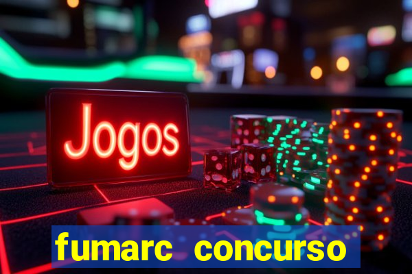 fumarc concurso betim 2024