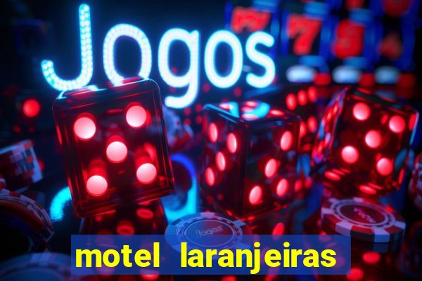 motel laranjeiras serra es