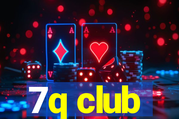 7q club