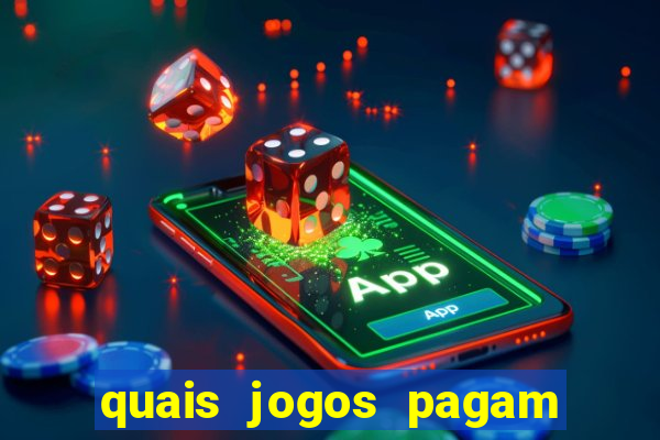 quais jogos pagam de verdade