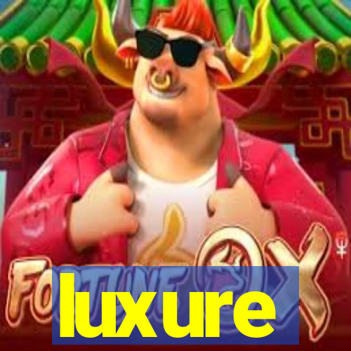 luxure