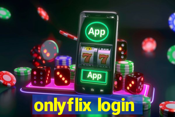 onlyflix login