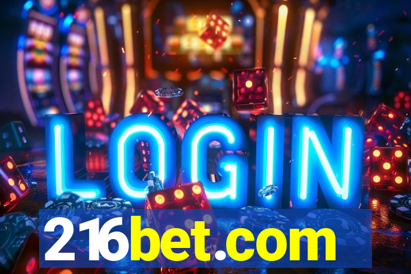 216bet.com