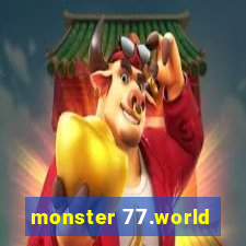 monster 77.world