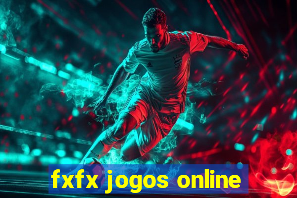 fxfx jogos online