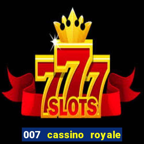 007 cassino royale download dublado avi