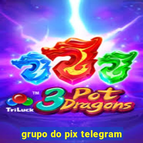 grupo do pix telegram