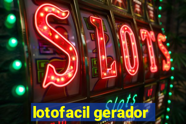 lotofacil gerador