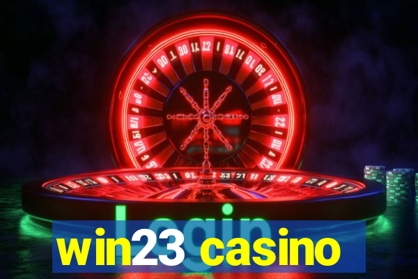 win23 casino