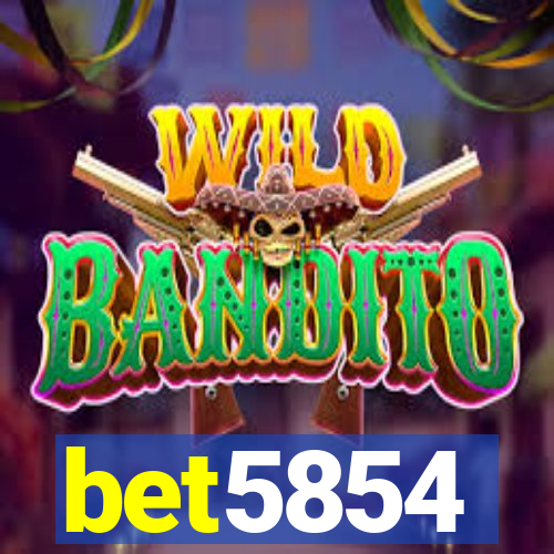 bet5854