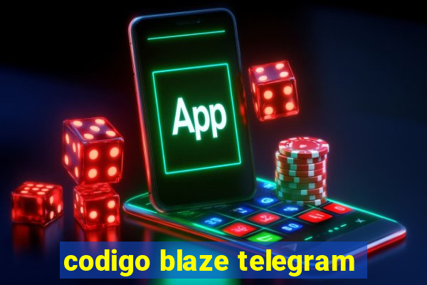 codigo blaze telegram