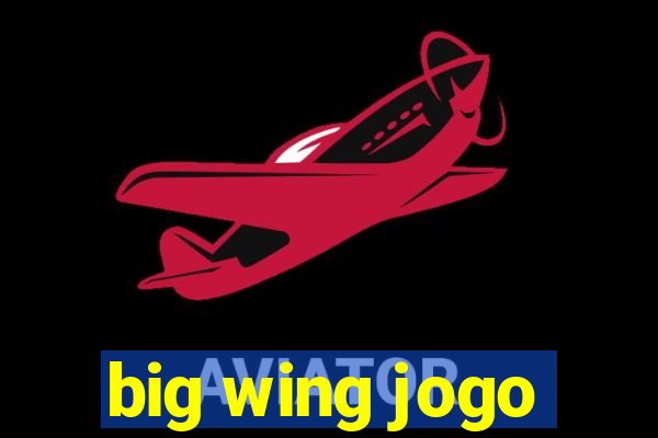 big wing jogo