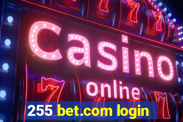 255 bet.com login