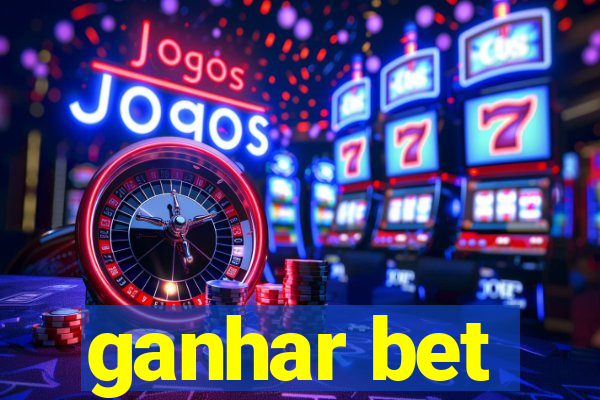 ganhar bet