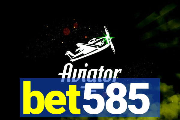 bet585