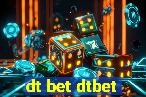 dt bet dtbet