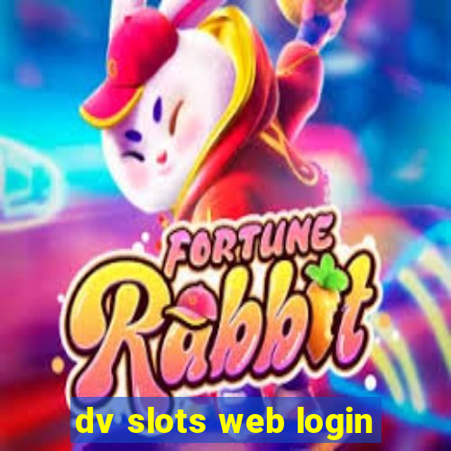 dv slots web login