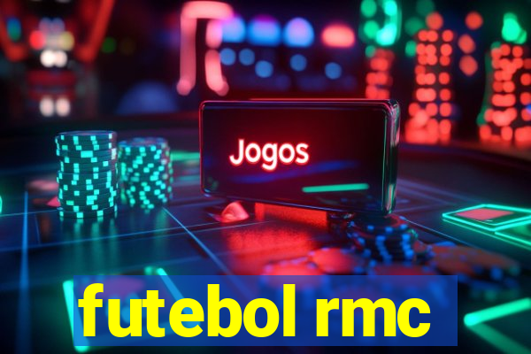 futebol rmc